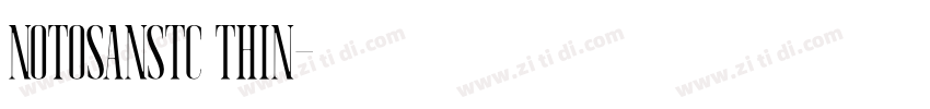 NOTOSANSTC THIN字体转换